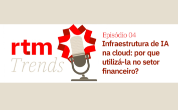 Thumbnail do quarto episódio do RTM Trends sobre IA na cloud e o setor financeiro